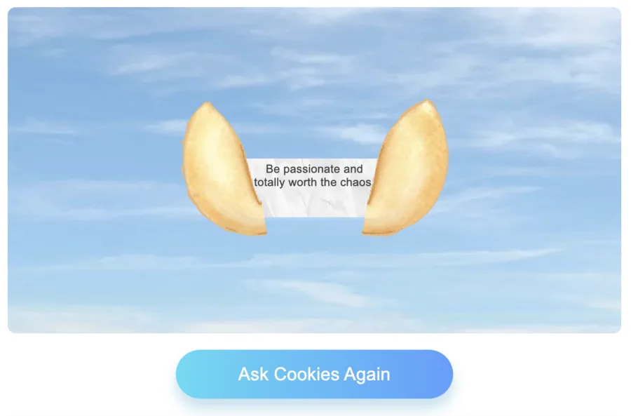 Fortune Cookies reading with a broken cookie