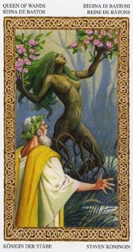 Queen of Wands in the deck Tarot of the Druids