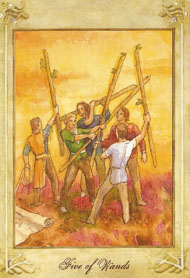 Five of Wands in the deck Llewellyn Tarot