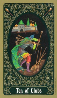 Ten of Wands in the deck Russian Tarot of St. Petersburg